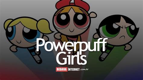 Power girls isimleri